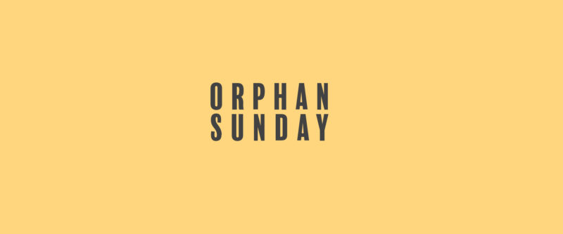 Orphan Sunday